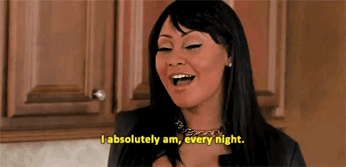 I Absolutely Am Every Night GIF - I Absolutely Am Every Night Lhhatl GIFs