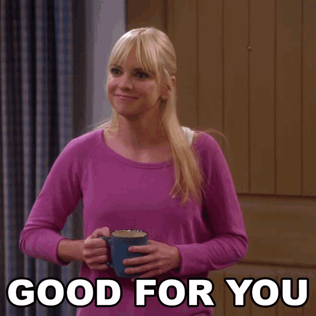a woman in a purple shirt is holding a blue mug with the words good for you written below her
