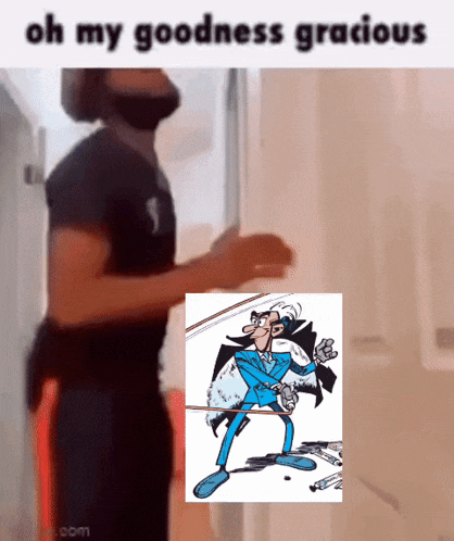a man in a black shirt is running with a picture of a cartoon character behind him that says " oh my goodness gracious "
