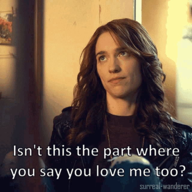 Wynonna Earp Isnt This The Part Where You Say You Love Me GIF - Wynonna Earp Isnt This The Part Where You Say You Love Me GIFs
