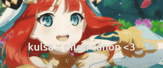 a picture of a red haired anime girl with the words kulsa x nilou canon < 3 below her