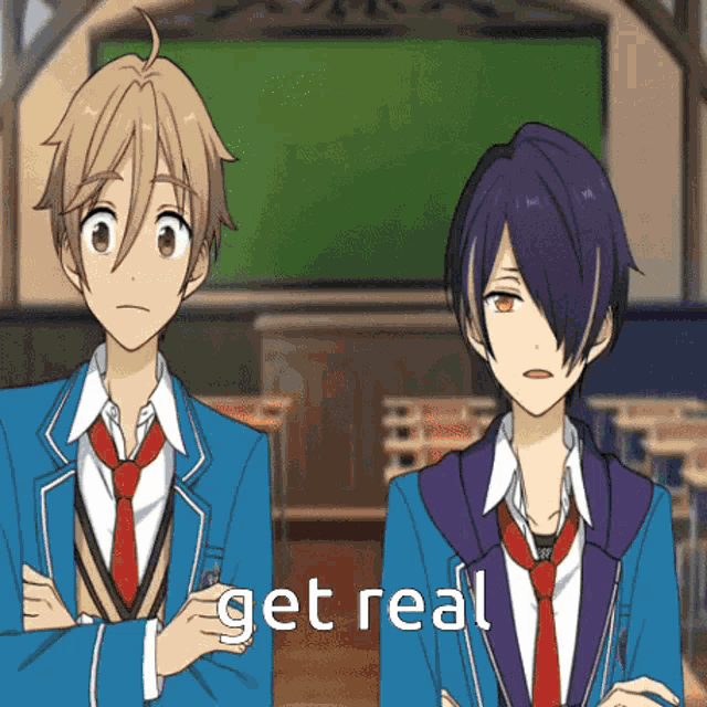 a couple of anime characters standing next to each other with the words get real written on the bottom