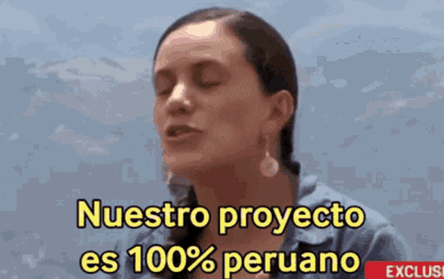 a woman says nuestro proyecto es 100 % peruano in spanish