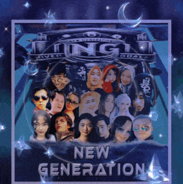 a group of people are on a poster that says ' new generation '