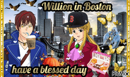 a picture of a boy and a girl with the words " willion in boston have a blessed day " at the bottom