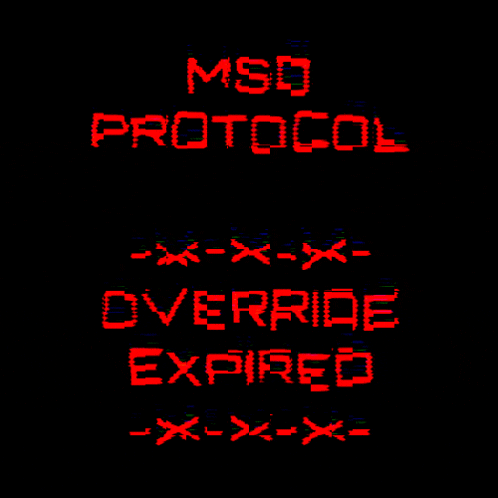 msp protocol overripe expired is displayed in red on a black background