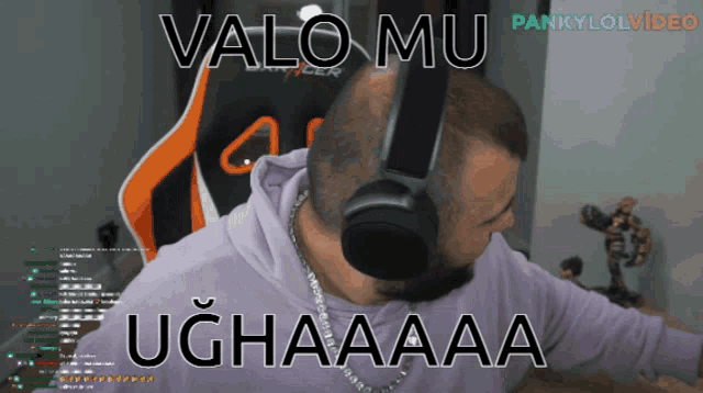 a man wearing headphones with the words valo mu ughaaa