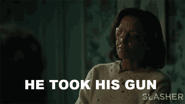 a woman with blood on her face is talking about a man who took his gun .