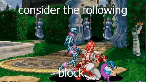 a video game with the words consider the following block