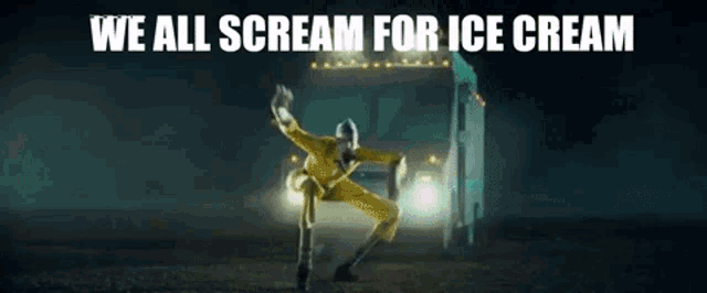 a man in a yellow suit is standing in front of an ice cream truck with the caption we all scream for ice cream .