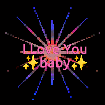 i love you baby is displayed on a black background