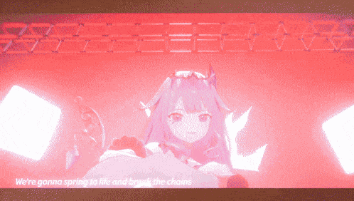 a red background with a girl and the words " we 're gonna spring to life and break the chains " on it