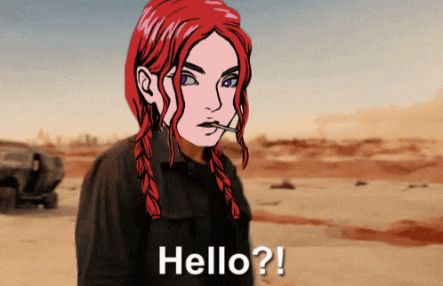 a woman with red hair is smoking a cigarette and says hello ?