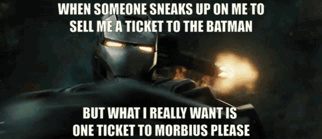a picture of batman with a caption that says " when someone sneaks up on me to sell me a ticket to the batman