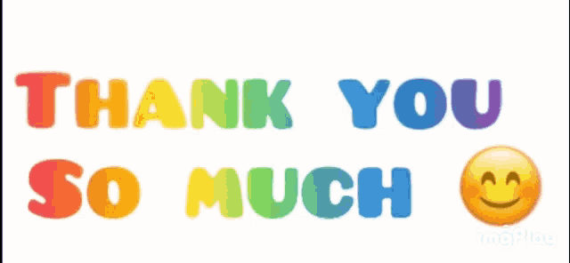 a colorful thank you so much sign with a smiling face