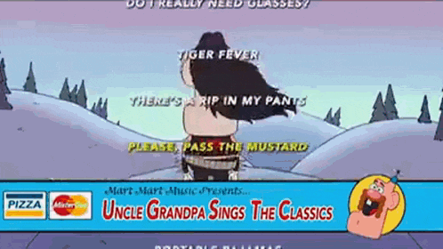 an ad for uncle grandpa sings the classics with a cartoon character