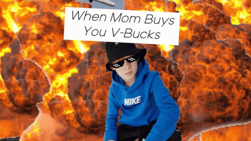 When Mom Buys You Vbucks GIF - When Mom Buys You Vbucks GIFs
