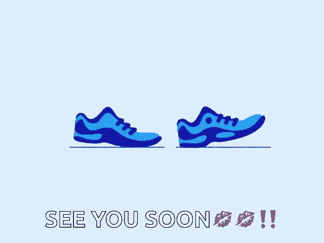 a pair of blue sneakers with the words see you soon written below them