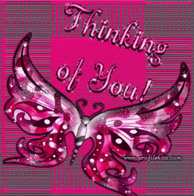 a pink butterfly with the words `` thinking of you '' written on it on a pink background .