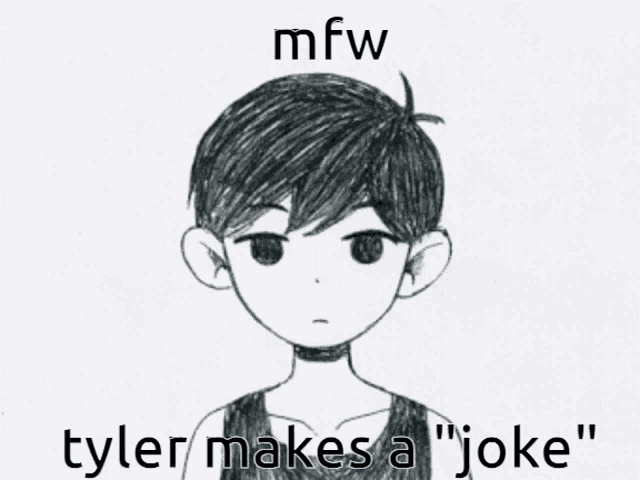 a drawing of a boy with the words tyler makes a joke on it