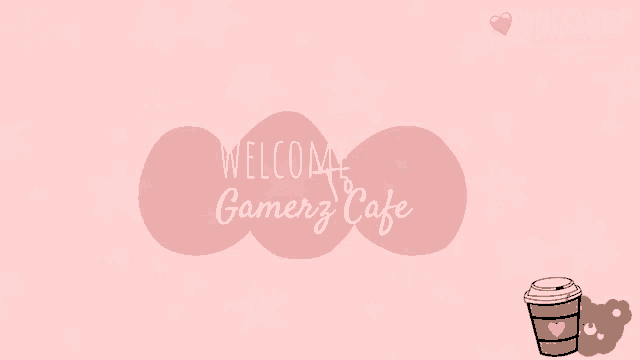 a pink background with the words welcome gamerz cafe written on it