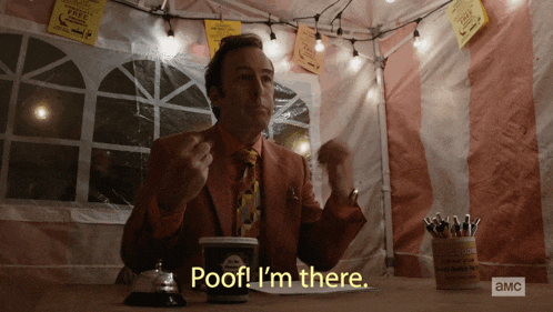a man in a suit and tie says poof i 'm there in front of a tent