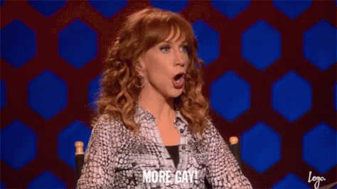Kathy Griffin More Gay GIF - Kathy Griffin More Gay GIFs