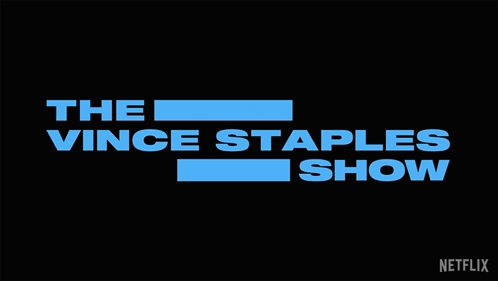 The Vince Staples Show Show Name GIF - The Vince Staples Show Show Name Title Card GIFs