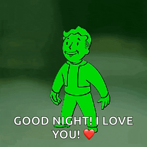 a green cartoon character says good night and love you