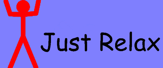 a blue background with a red stick figure and the words just relax below it