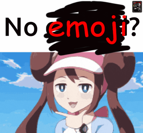 a drawing of a girl with the words no emoji written above her
