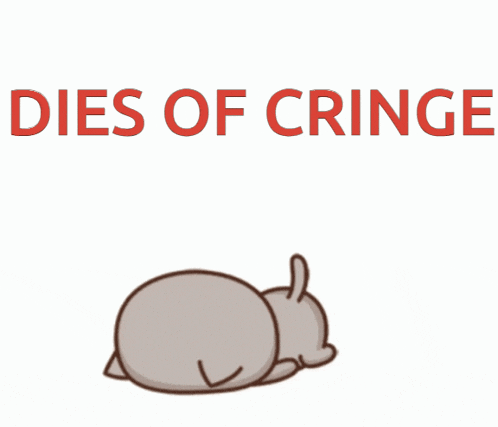 a cartoon cat with the words dies of cringe written above it