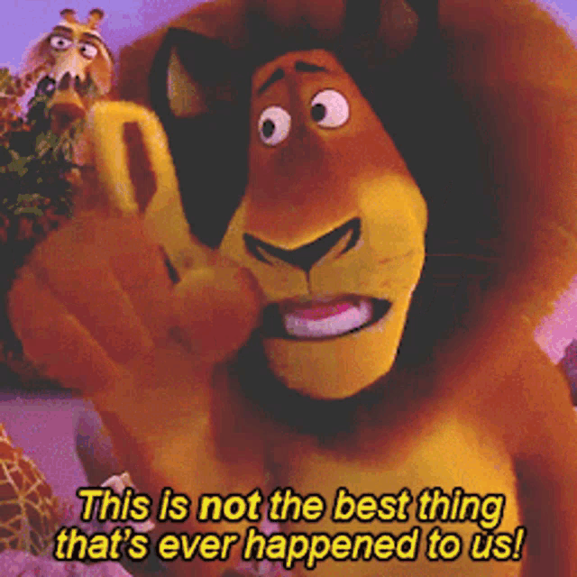 Madagascar Alex The Lion GIF - Madagascar Alex The Lion This Is Not The Best Thing GIFs