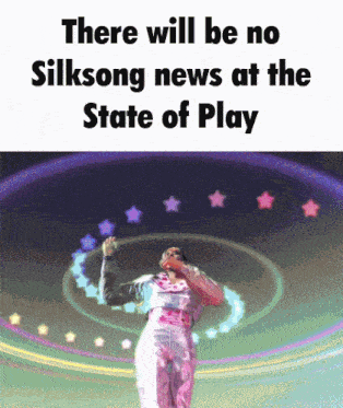 there will be no silksong news at the state of play with a picture of a woman singing