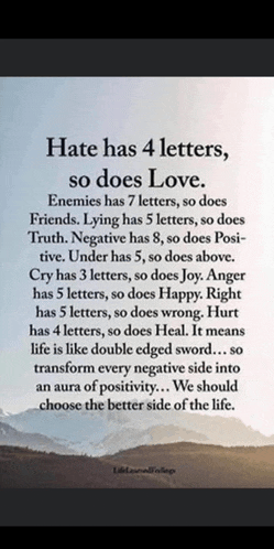 a quote about hate has 4 letters , so does love .