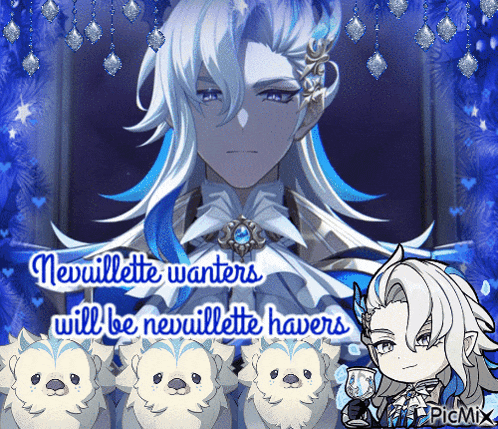 a picture of a man with the words " nevillette wanters will be nevillette havers " at the bottom