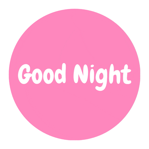 a pink circle with the words good night written in white