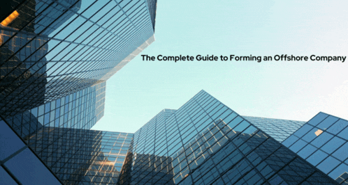 the complete guide to forming an offshore company is written on a white background