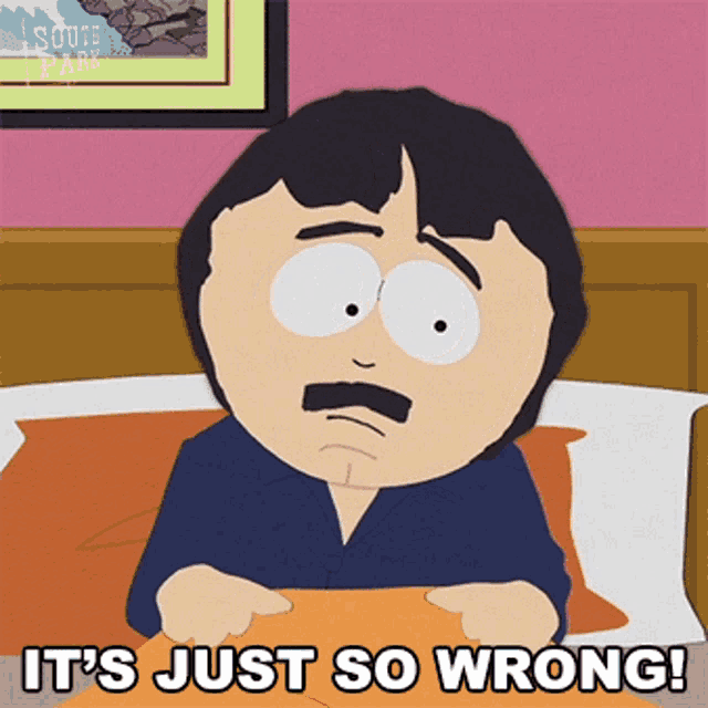 Its Just So Wrong Randy Marsh GIF - Its Just So Wrong Randy Marsh South Park GIFs