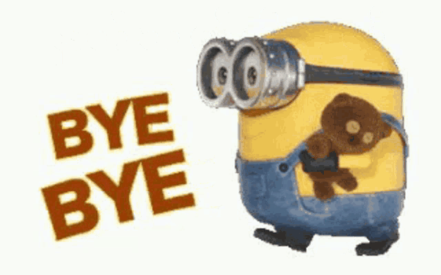 a picture of a minion with a teddy bear in his pocket and the words bye bye