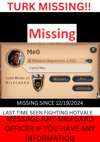 a poster that says turk missing missing since 12/19/2024 last time seen fighting hotval message any milfgard officer if you have any information