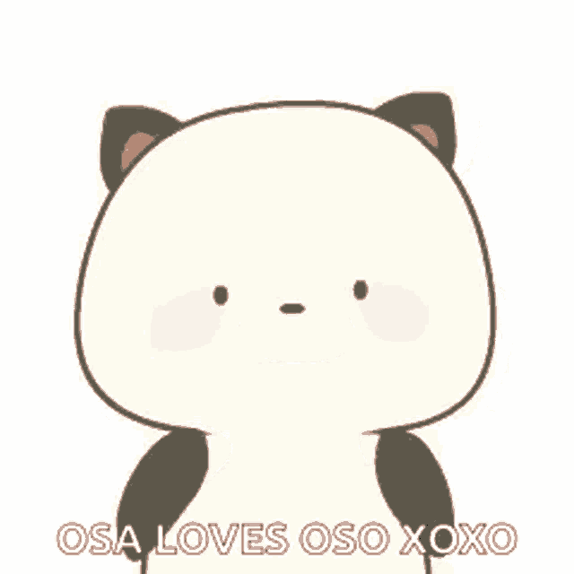 a panda bear with a heart on its head is smiling and saying `` osa loves oso xoxo '' .