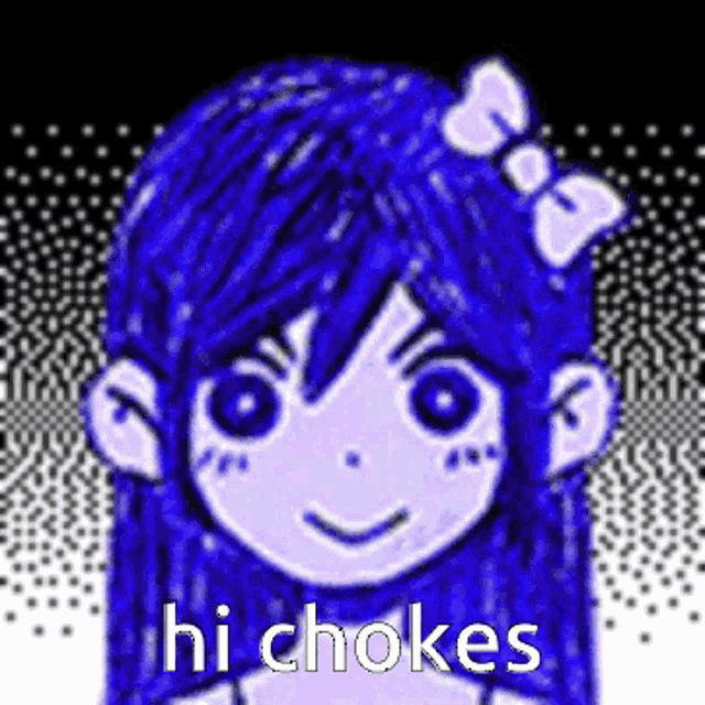 a drawing of a girl with blue hair and a bow on her head with the words `` hi chokes '' .