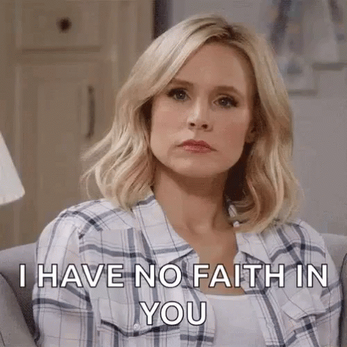 I Have No Faith In You Kristen Bell GIF - I Have No Faith In You Kristen Bell Smh GIFs