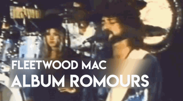 a fleetwood mac album romours poster with a man and woman