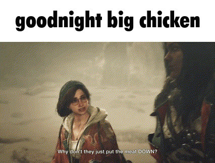 a woman talking to a monster with the words goodnight big chicken below her