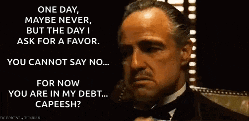 a man in a tuxedo says one day maybe never but the day i ask for a favor you cannot say no