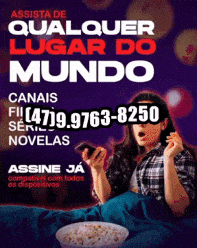 an advertisement for assista de qualquer lugar do mundo shows a woman holding a phone
