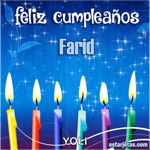 a birthday card with candles and the name farid on it