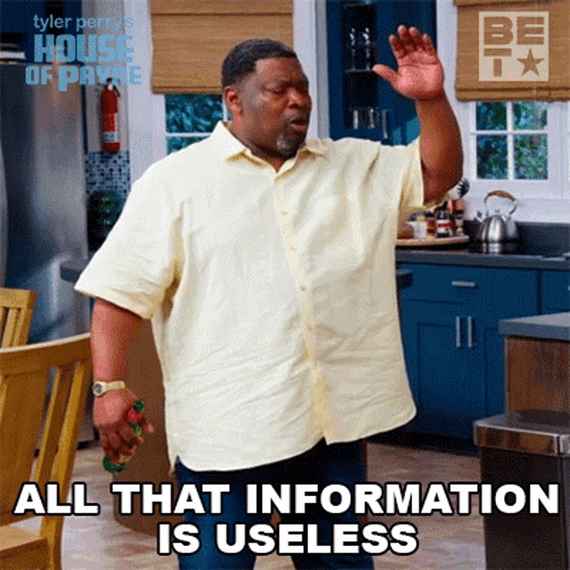 All That Information Is Useless Curtis Payne GIF - All That Information Is Useless Curtis Payne House Of Payne GIFs